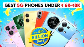 5G Phone  BBD Sale 2024 Best 6 Smartphones Under 7000 in flipkart big billion sale 2024 [upl. by Doniv]