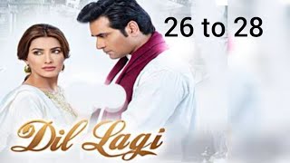 DILLAGI  EPISODE 26 TO 28 [upl. by Cinelli]