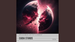 Cadia Stands [upl. by Nosnarb]