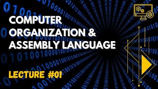 Computer Organization amp their Components  COAL Lecture 1 [upl. by Rosenkranz]