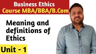 Ethics  Meaning and definitions of ethics with examples  Business ethics  What is ethics [upl. by Marvin]