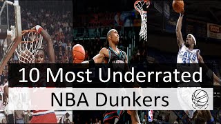 10 Most Underrated Dunkers in NBA History [upl. by Luben]