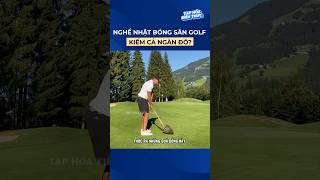 Nghề nhặt bóng sân golf kiếm cả ngàn đô shorts [upl. by Dean804]