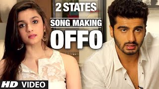 Offo  2 States Full song with Lyrics [upl. by Arytas]