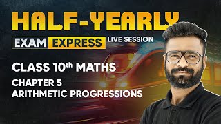 Arithmetic Progressions  Class 10 Maths Chapter 5  HalfYearly Live Session [upl. by Kohn22]