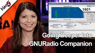 Going Deeper Into GNURadio Companion Hak5 1601 [upl. by Nedmac]