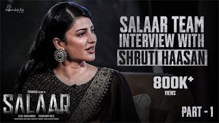 Shruti Haasan Interview with Salaar Team  Part1 Prabhas  Prithviraj  Shruti Haasan HombaleFilms [upl. by Enilkcaj]