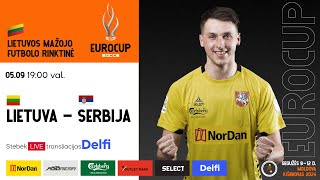 Europos mažojo futbolo čempionatas LIETUVA – SERBIJA [upl. by Nolahc270]