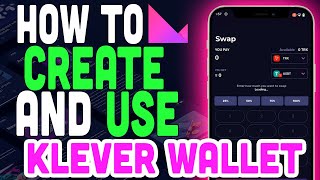 How to Create and Use Klever Wallet [upl. by Audsley]