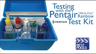 Testing with the Pentair Rainbow quotAllInOnequot Test Kit [upl. by Hadwin173]