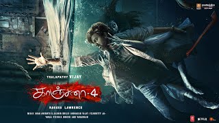 Kanchana 4  Official Trailer  Thalapathy Vijay  Ragava Lawrence  Aniruth  Ragavendra Production [upl. by Mulvihill632]