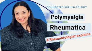 Polymyalgia Rheumatica A Rheumatologist explains [upl. by Mahau]