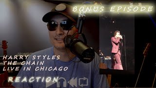 BONUS EPISODE  Harry Styles  The Chain  Live in Chicago  Reaction by Tommy Marz [upl. by Suilenroc]