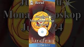 Jungfrau BERUF 👷‍♀️ Horoskop Juli 2024 [upl. by Nalyd]