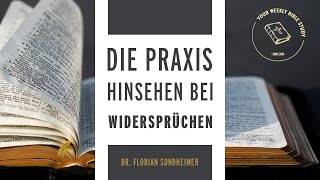 0214 Die Praxis – bei Widersprüchen hinsehen Hermeneutik  Dr Florian Sondheimer [upl. by Annahsohs510]