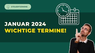 Januar 2024 Steuertermine [upl. by Wynnie]