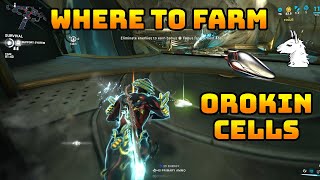 Lets Play Warframe  Where to Farm Orokin Cells 2024 [upl. by Rox]