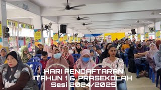 EPISOD 3 Majlis Pendaftaran Tahun 1 dan Prasekolah sesi 20242025 PART 1 [upl. by Yendic]