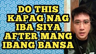 Do this kapag nag iba siya after mang ibang bansa 955 [upl. by Dragelin]