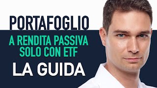 Guida Portafoglio di ETF a Rendita passiva [upl. by Ahsile289]