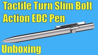 Tactile Turn Slim Bolt Action EDC Pen  Unboxing [upl. by Saiasi939]