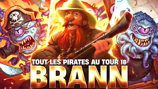 BRANN DORE ET TOUS LES PIRATES AU TOUR 10  Maverick Hearthstone Battlegrounds [upl. by Seton]