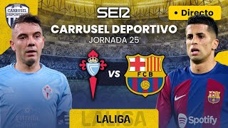 ⚽️CELTA vs BARCELONA EN DIRECTO LaLiga 2324 Jornada 25 Sonido Carrusel Deportivo [upl. by Remmus]