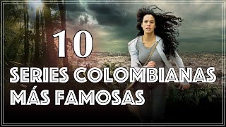 Top 10 Series Colombianas que Debes Ver Drama Intriga y Mucho Más [upl. by Fannie865]