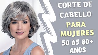 CORTE DE CABELLO 2023 PARA SEÑORAS DE 506580 AÑOS  PEINADO Y CORTE CABELLO DE MODA PARA MUJERES [upl. by Daphene139]