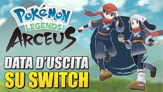 Leggende Pokémon Arceus data duscita su Nintendo Switch [upl. by Lishe]