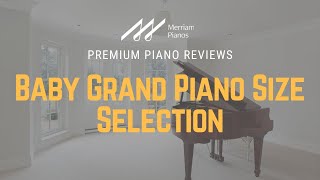 🎹 Baby Grand Piano Size Selection  How To Choose The Perfect Baby Grand Size For Your Home 🎹 [upl. by Elaynad374]