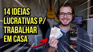 Trabalhar Em Casa 14 ideias de Negócios LUCRATIVOS trabalhando em casa 2020 [upl. by Lynnelle]