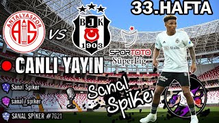 ANTALYASPOR  BEŞİKTAŞ MAÇI CANLI İZLE  SÜPER LİG 33HAFTA [upl. by Prisilla]