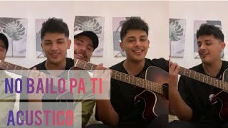 Maxi y Facu Migrantes  No Bailo Pa Ti acústico [upl. by Timmie]