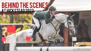 BEHIND THE SCENES HICKSTEAD 2023 [upl. by Trevor879]