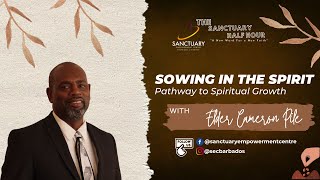 Sowing In The SpiritPathway to Spiritual Growth [upl. by Jea]