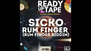 SickO  Rum Finger [upl. by Enellek]