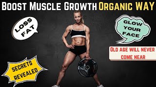 Boost Your Muscle Growth with These 10 Organic Supplements [upl. by Neersan]