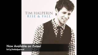 Tim Halperin  Where Im Going official  Rise and Fall [upl. by Bergeron]