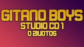 Gitano Boys Studio 1  O ZIVOTOS [upl. by Nehr]