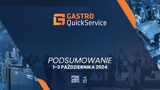 Podsumowanie targów Gastro QuickService 2024 Ptak Warsaw Expo [upl. by Langham441]