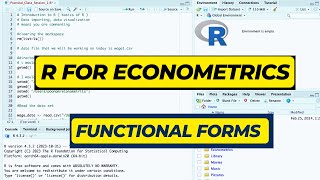 L6  Introduction to R for Econometrics  Functional Forms Application  Gujarati baeconomics [upl. by Anirazc122]