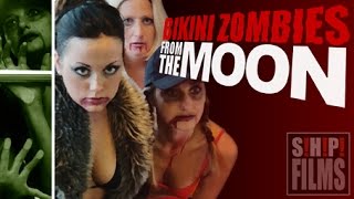 Bikini Zombies from the Moon [upl. by Rabaj]