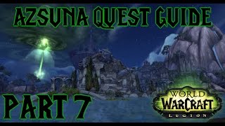 Legion  Azsuna Quest Guide  Part Seven  Against the Giants [upl. by Anitsirt267]