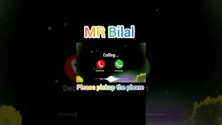 Mr Bilal please pickup the phone ringtone shortsfeed youtubeshorts shorts trendingshorts [upl. by Ashely]