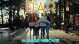 DAR  Vasaros mergaitė Premjera Official video [upl. by Nosyla939]