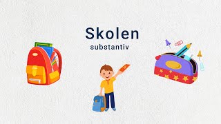 Tema Skolen A2 Substantiv norsk språk norskkurs norwegian skolen school languagelearning [upl. by Yerffe]