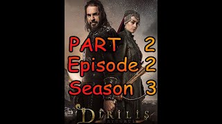 Dirilis Ertugrul Season 3 Episode 2 Part 2 English Subtitles in HD Quality [upl. by Ramo937]