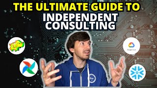 The Ultimate Guide To Starting An Independent Consulting Company In 2024  Data Consulting 101 [upl. by Boudreaux]