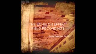 The Echelon Effect  Tracking Aeroplanes  from Field Recordings [upl. by Mohandis]